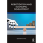 Robotization and Economic Development - Paperback