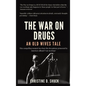 The War on Drugs: An Old Wives Tale - Hardcover