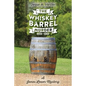 The Whiskey Barrel Murder: A Jonas Lauer Mystery - Paperback