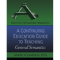 A Continuing Education Guide to Teaching General Semantics - Paperback