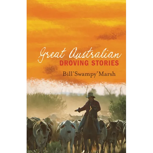 Great Australian Droving Stories - Paperback