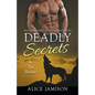 Deadly Secrets The Shadow (Billionaire Shape-Shifter Romance Series Book 1) - Paperback