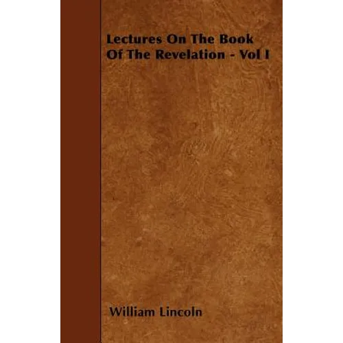 Lectures On The Book Of The Revelation - Vol I - Paperback