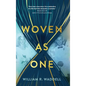 Woven as One - Hardcover