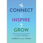Connect, Inspire, Grow: The Executive's Framework for the First 100 Days - Hardcover