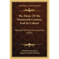 The Music of the Nineteenth Century, and Its Culture: Method of Musical Instruction (1855) - Paperback