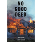 No Good Deed - Paperback