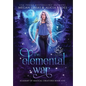 The Elemental War - Hardcover