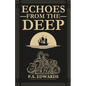 Echoes from the Deep - Paperback