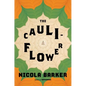The Cauliflower - Hardcover
