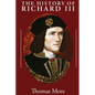 The History of Richard III - Paperback