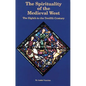 The Spirituality of the Medieval West: The Eighth to the Twelfth Century Volume 145 - Paperback