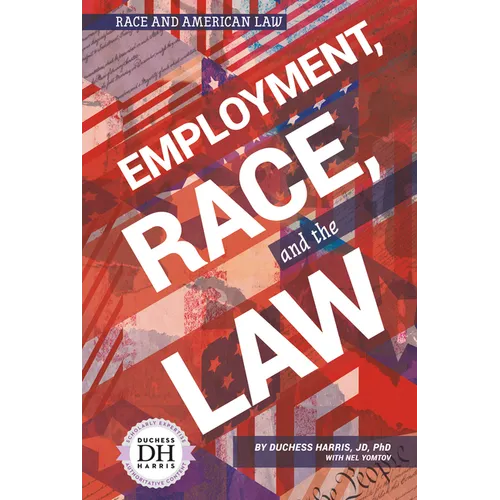 Employment Race and the Law - Library Binding