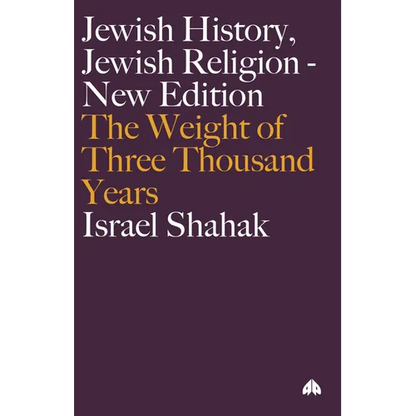 Jewish History, Jewish Religion: The Weight of Three Thousand Years - Paperback