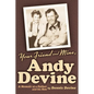 Your Friend and Mine, Andy Devine - Paperback