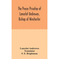 The preces privatae of Lancelot Andrewes, Bishop of Winchester - Hardcover