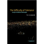 The Difficulty of Tolerance: Essays in Political Philosophy - Paperback