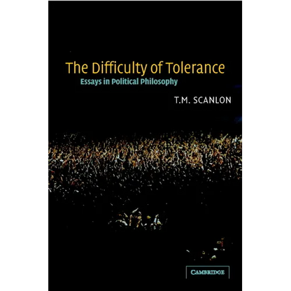 The Difficulty of Tolerance: Essays in Political Philosophy - Paperback