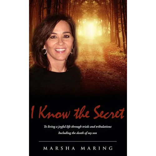 I Know the Secret - Hardcover