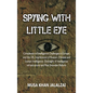 Spying with Little Eye: Complexity of Intelligence Challenges in Europe, and the UK, Interference of Russian, Chinese and Iranian Intelligence - Hardcover