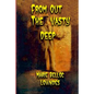 From Out The Vasty Deep - Paperback