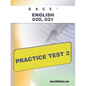 Gace English 020, 021 Practice Test 2 - Paperback