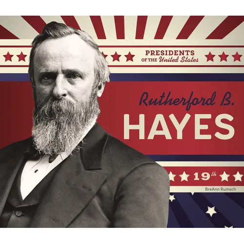 Rutherford B. Hayes - Library Binding