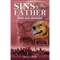Sins of the Father: Pete and Jeremiah - Paperback