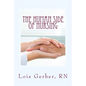 The Human Side of Nursing: A Short Story Collection - Paperback