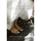 Faster Than Light: New and Selected Poems, 1996-2011 - Paperback