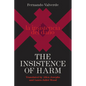 The Insistence of Harm - Paperback
