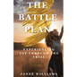 The Battle Plan: Experiencing Joy Through the Trial - Paperback