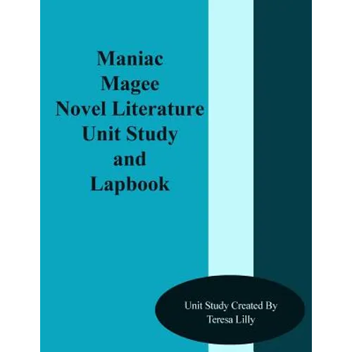 Maniac Magee Novel Literature Unit Study and Lapbook - Paperback