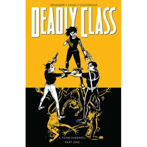 Deadly Class Volume 11: A Fond Farewell - Paperback