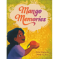Mango Memories - Hardcover