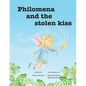 Philomena And The Stolen Kiss - Paperback