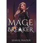 Mage Breaker - Hardcover