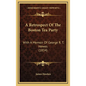 A Retrospect Of The Boston Tea Party: With A Memoir Of George R. T. Hewes (1834) - Hardcover