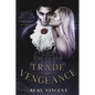 Trade In Vengeance - Paperback