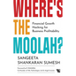 Where's the Moolah? Financial Growth Hacking for Business Profitability - Paperback