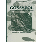 Gossypol: A Potential Contraceptive for Men - Paperback