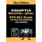 CompTIA Security+ (plus) SY0-601 Exam +700 practice Questions and Answers: Actual 2021 Exams to prepare for CompTIA Security+ SY0-601 Certification - Paperback