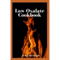 Low Oxalate Cookbook: The Ultimate Anti Inflammatory And Gluten Free Guide To Help You Solve Your Kidney Issues - Paperback