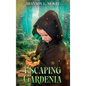 Escaping Gardenia - Hardcover