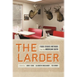 The Larder: Food Studies Methods from the American South - Paperback