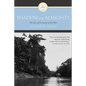 Shadow of the Almighty: The Life and Testament of Jim Elliot - Paperback