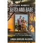 {Code Names} Betsy and Babe - Paperback