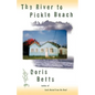 The River to Pickle Beach - Paperback