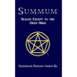 Summum: Sealed Except to the Open Mind - Hardcover