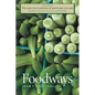 The New Encyclopedia of Southern Culture: Volume 7: Foodways - Paperback